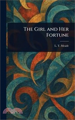 The Girl and Her Fortune