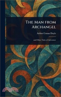 The Man From Archangel