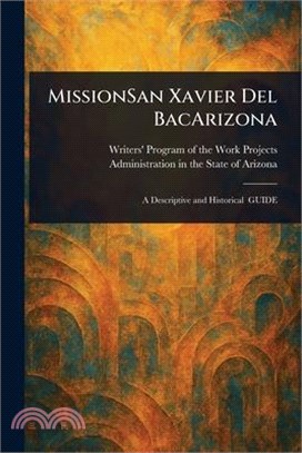 MissionSan Xavier Del BacArizona