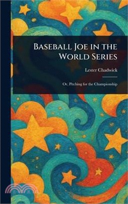 Baseball Joe in the World Series