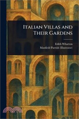 Italian Villas and Their Gardens