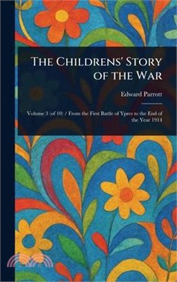 The Childrens' Story of the War