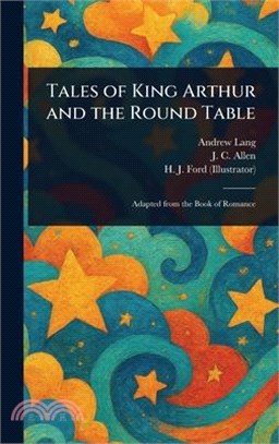Tales of King Arthur and the Round Table