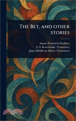 The Bet, and Other Stories