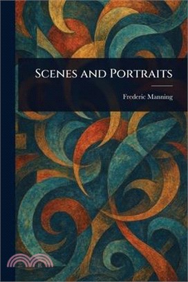 Scenes and Portraits