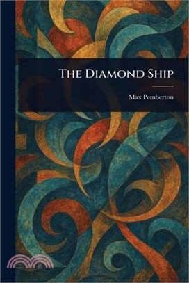 The Diamond Ship