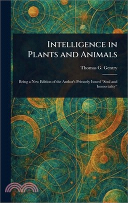 Intelligence in Plants and Animals