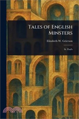 Tales of English Minsters
