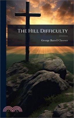 The Hill Difficulty