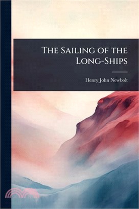 The Sailing of the Long-Ships