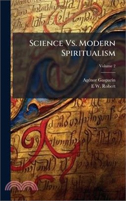 Science Vs. Modern Spiritualism