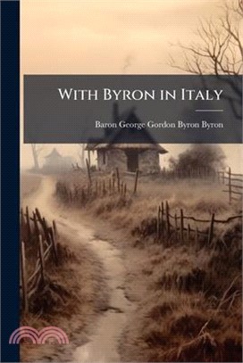 With Byron in Italy