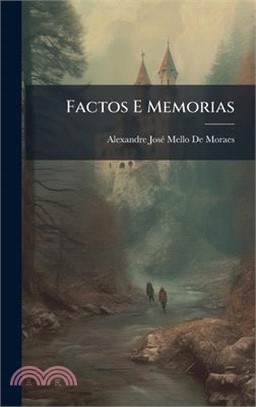 Factos E Memorias