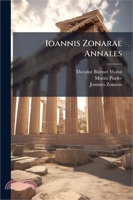 Ioannis Zonarae Annales