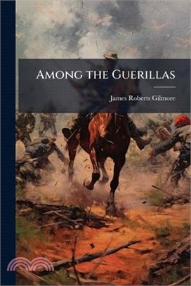 Among the Guerillas