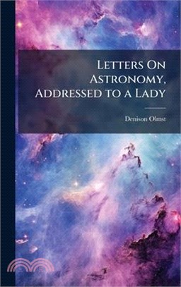 Letters On Astronomy, Addressed to a Lady
