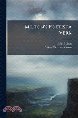 Milton's Poetiska Verk