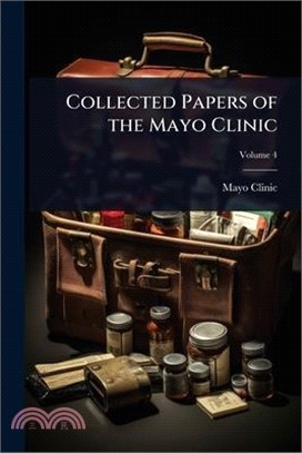 Collected Papers of the Mayo Clinic