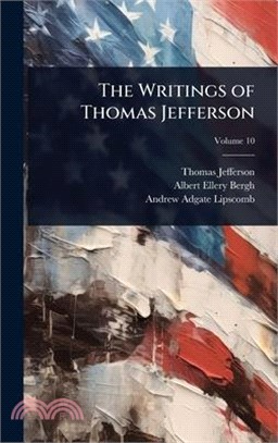The Writings of Thomas Jefferson