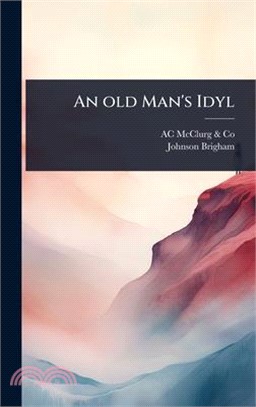 An old Man's Idyl