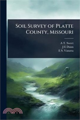 Soil Survey of Platte County, Missouri