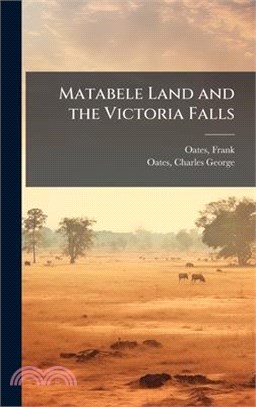 Matabele Land and the Victoria Falls