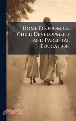 Home Economics, Child Development and Parental Education