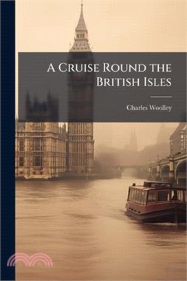 A Cruise Round the British Isles