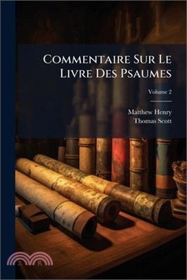 Commentaire Sur Le Livre Des Psaumes