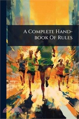 A Complete Hand-book Of Rules