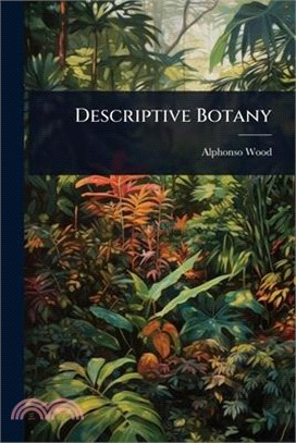 Descriptive Botany