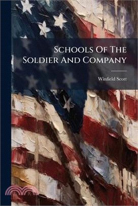 Schools Of The Soldier And Company