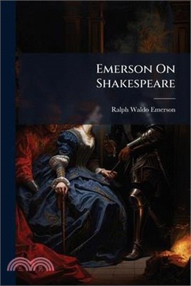 Emerson On Shakespeare