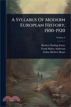 A Syllabus Of Modern European History, 1500-1920