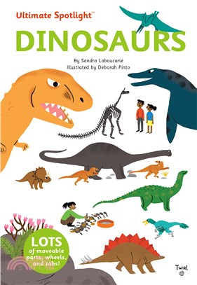 Ultimate Spotlight: Dinosaurs (精裝立體知識百科)