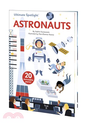 Ultimate Spotlight: Astronauts (精裝立體知識百科)
