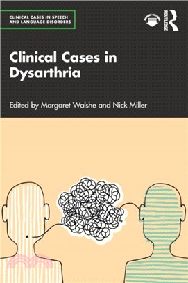 Clinical Cases in Dysarthria