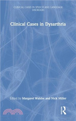 Clinical Cases in Dysarthria