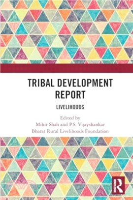 Tribal Development Report：Livelihoods