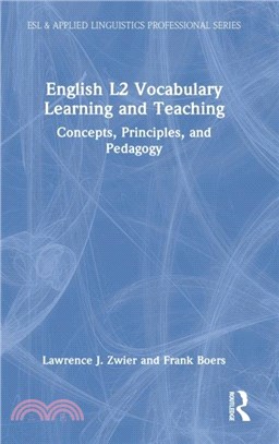 English L2 Vocabulary Learning and Teaching：Concepts, Principles, and Pedagogy