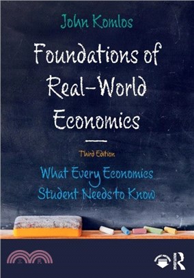 Foundations of Real-World Economics：What Every Economics Student Needs to Know