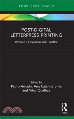 Post-Digital Letterpress Printing：Research, Education and Practice