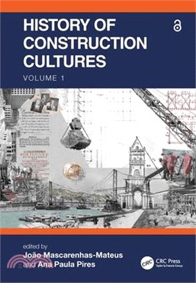 History of Construction Cultures Volume 1: Volume 1