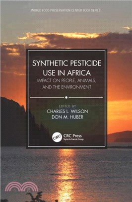 Synthetic Pesticide Use in Africa：Impact on People, Animals, and the Environment