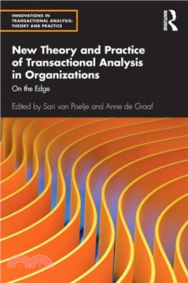 New Theory and Practice of Transactional Analysis in Organizations：On the Edge