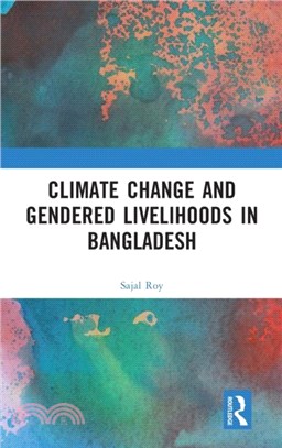 Climate Change and Gendered Livelihood in Bangladesh