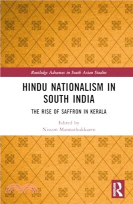 Hindu Nationalism in South India：The Rise of Saffron in Kerala