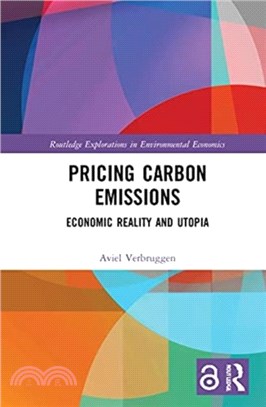 Pricing Carbon Emissions：Economic Reality and Utopia