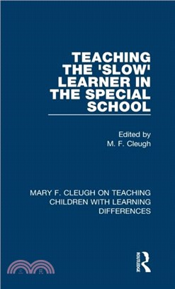 Teaching the 'Slow' Learner in the Special School