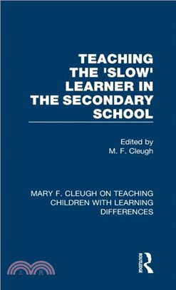 Teaching the 'Slow' Learner in the Secondary School